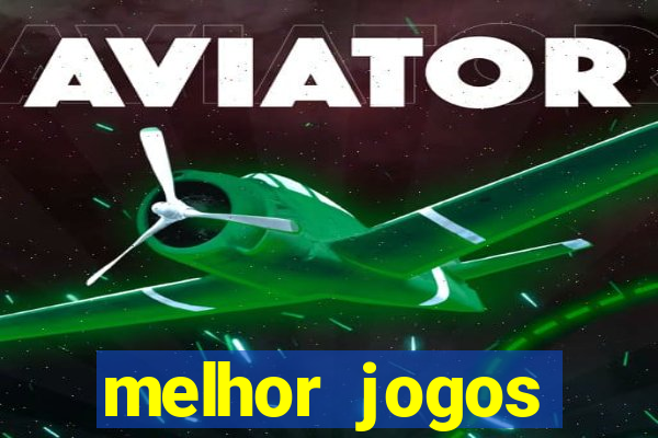 melhor jogos offline para android